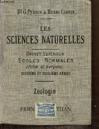 Les sciences naturelles - Brevet suprieur, coles normales (Filles et Garons), deuxime et troisime annes - Zoologie