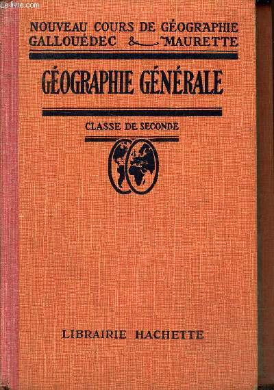Gographie gnrale - Classe de seconde.