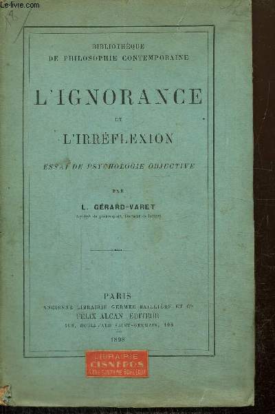 L'ignorance et l'irrflexion - Essai de psychologie objective (Bibliothque de philosphie contemporaine)