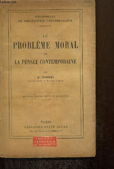 Le problme moral et la pense contemporaine (Bibliothque de philosophie contemporaine)