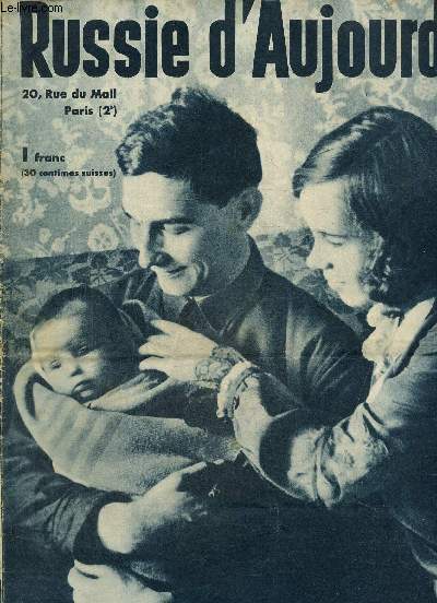 Russie d'aujourd'hui, n43 (juillet 1936) : La nouvelle constitution sovitique ou le triomphe de la dmocratie / Le Front Populaire et l'URSS / La Gorgie / Les mineurs franais au Donetz / Paulette chez les confiseurs /...