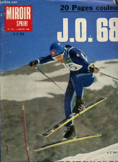 Miroir Sprint, n1126 (2 janvier 1968) : Plus que des mdailles / Ils ont travaill tout l't / Le face  face / Historique des J.O. / La plus grosse affaire de tous les temps /...