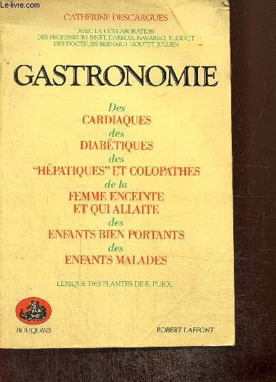 Gastronomie des cardiaques, des diabtiques, des 