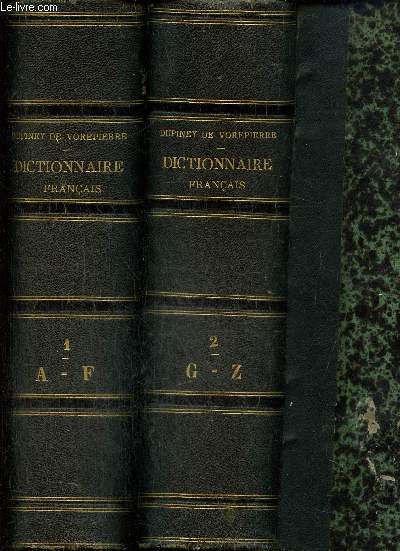 Dictionnaire franais illustr et encyclopdie universelle pouvant tenir lieu de tous les vocabulaires et de toutes les encyclopdies, tomes I et II (2 volumes)