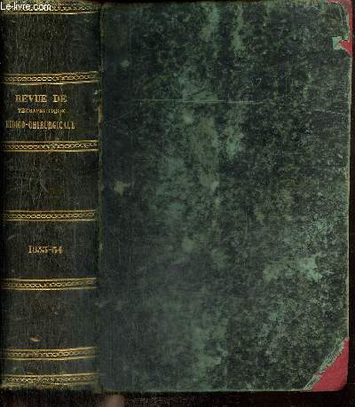 Revue de thrapeutique mdico-chirurgicale - Premire anne, 1853, tome I