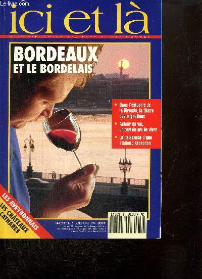 Ici et l, n5 (mars-avril 1994) : Carnaval de Nice, le renouveau / Regards sur Bordeaux et le bordelais / Le cerf de Corse de retour au pays / Les frres Pereires, btisseurs d'Empire /...