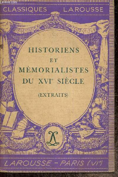 Historiens et mémorialistes du XVIe siècle (Collection 