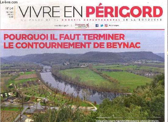 Vivre en Prigord, n54 (fvrier-mars 2019) : Pourquoi il faut terminer le contournement de Beynac