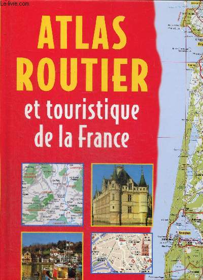 Atlas routier et touristique de la France