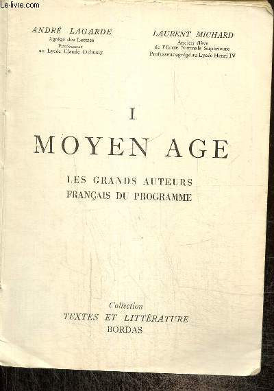 Moyen Age - Les grands auteurs franais du programme