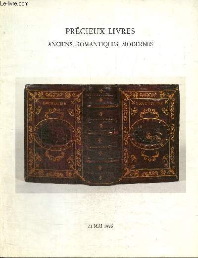 Catalogue : Prcieux livres anciens, romantiques, modernes