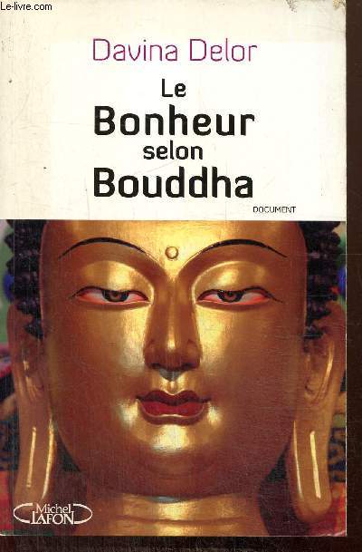 Le Bonheur selon Bouddha