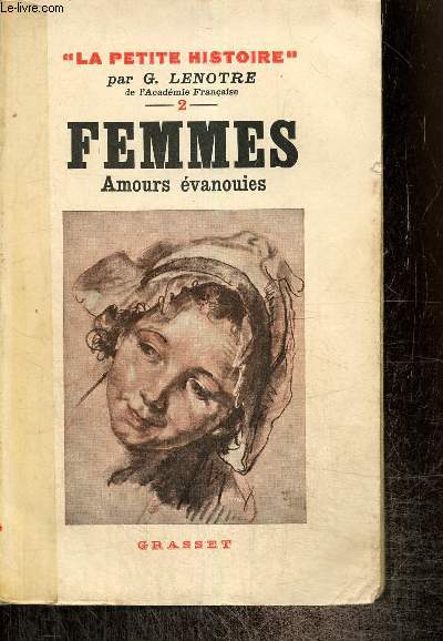 La Petite Histoire, n2 : Femmes, Amours vanouies