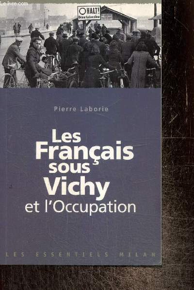 Les Franais sous Vichy et l'Occupation