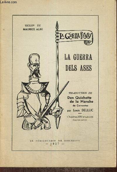 La Guerra dels Ases - Traduction de Don Quichotte de la Manche, chapitres XXIV et suivants (seconde partie)
