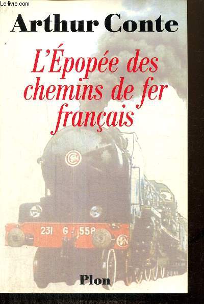 L'Epope des chemins de fer franais