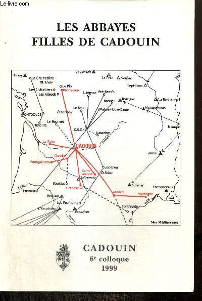Les abbayes filles de Cadouin - 6e colloque
