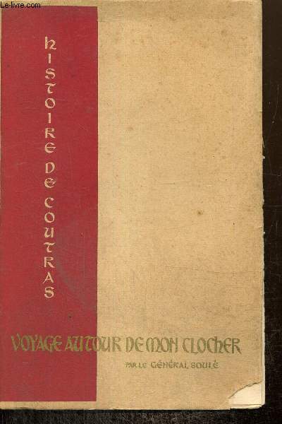 Histoire de Coutras - Voyage autour de mon clocher