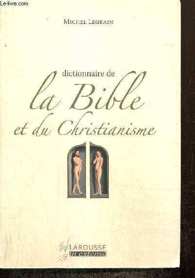 Dictionnaire de la Bible et du Christianisme