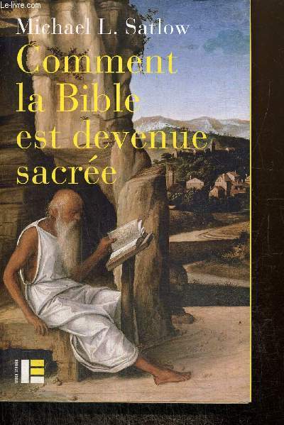Comment la Bible est devenue sacre (Collection 