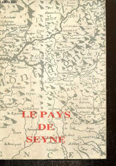 Annales de Haute-Provence, n292, tome L, 101e anne (2e semestre 1981) : Le Pays de Senne
