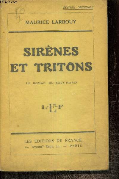 Sirnes et tritons - Le roman du sous-marin