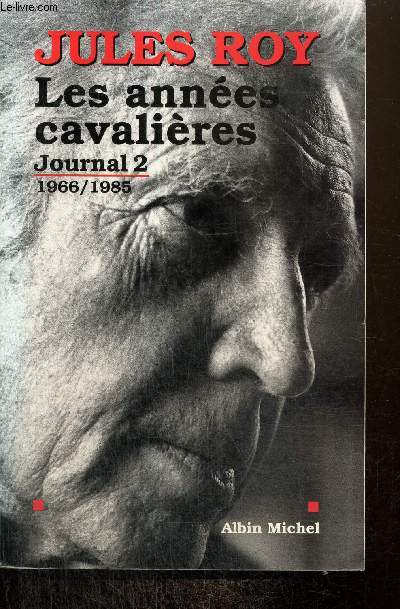 Journal, tome II : 1966/1985 - Les annes cavalires