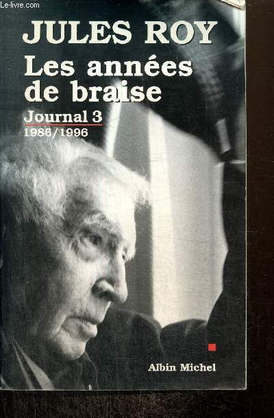 Journal, tome III : 1986/1996 - Les annes de braise