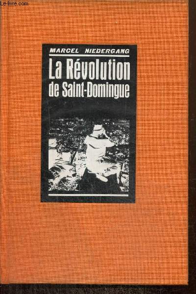 La Rvolution de Saint-Domingue