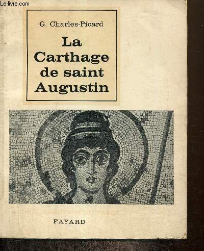 La Carthage de Saint Augustin (Collection 