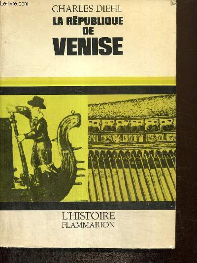 La Rpublique de Venise (Collection 