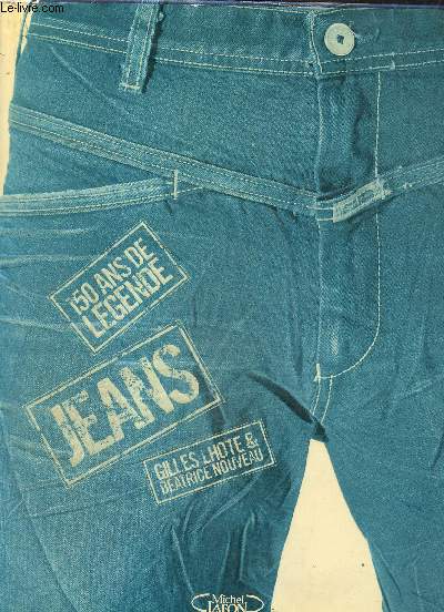 Jeans - 150 ans de légende - Lhote Gilles, Nouveau Béatrice - 200 - Afbeelding 1 van 1