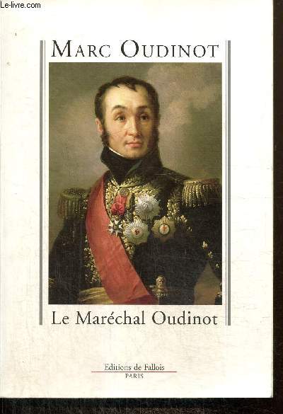 Le Marchal Oudinot