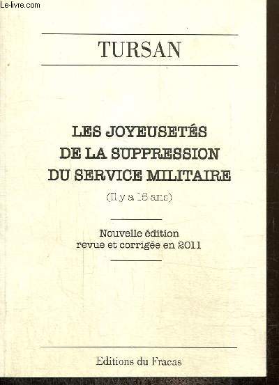 Les joyeusets de la suppression du service militaire