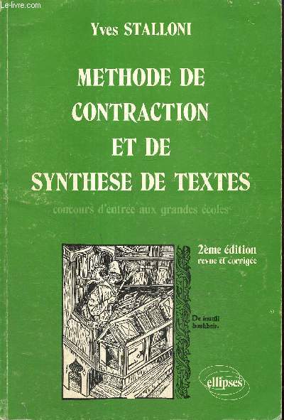 Mthode de contraction et de synthse de textes - Concours d'entre aux grandes coles