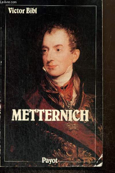 Metternich, 1773-1859