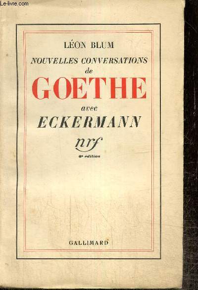 Nouvelles conversations de Goethe avec Eckermann