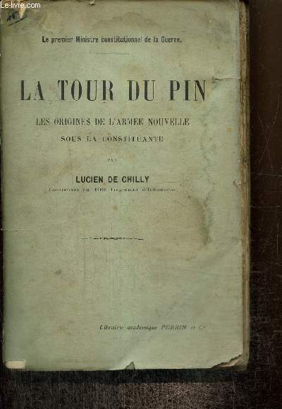 La Tour du Pin - Les origines de l'arme nouvelle sous la Constituante