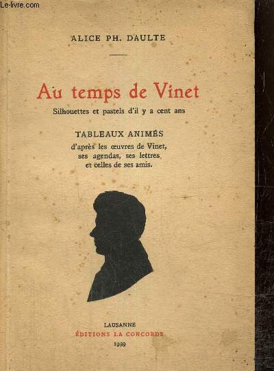 Au temps de Vinet - Silhouettes et pastels d'il y a cent ans