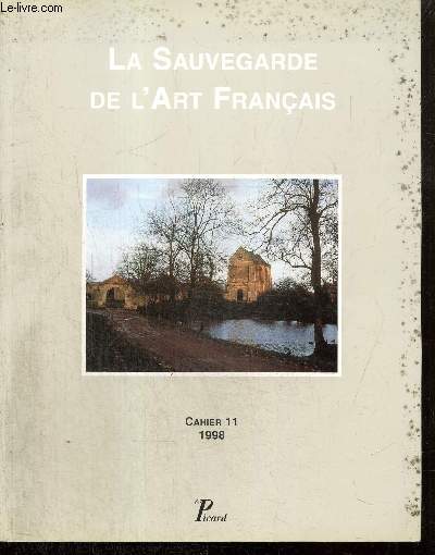 La Sauvegarde de l'Art Franais - Cahier 11, 1998