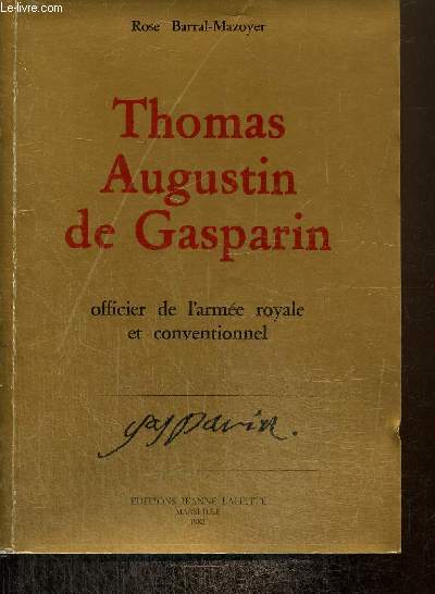 Thomas Augustin de Gasparin, officier de l'arme royale et conventionnel