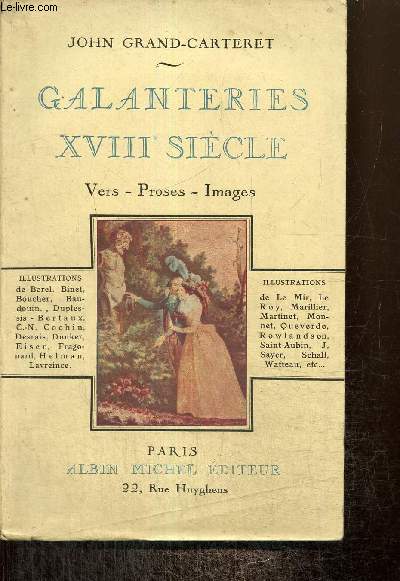 Galanteries XVIIIe sicle : Vers - proses - images
