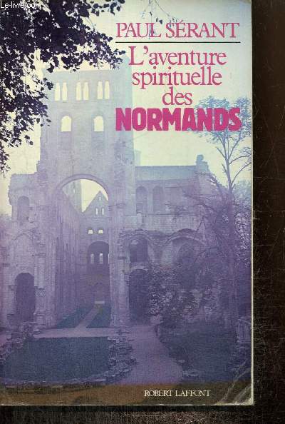 L'aventure spirituelle des Normands