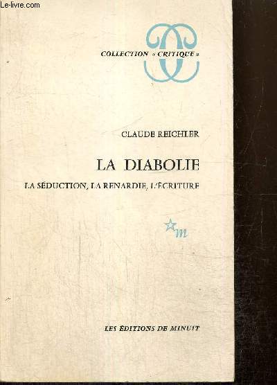 La Diabolie : la sduction, la renardie, l'criture (Collection 