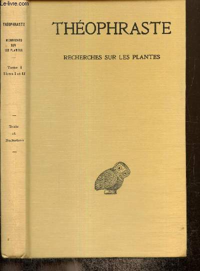 Recherches sur les plantes, tome I, livres I-II