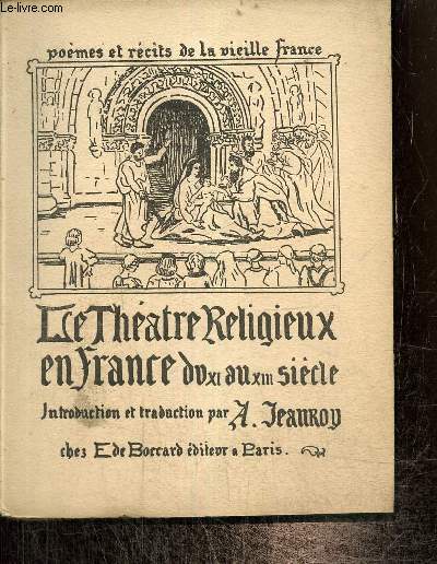 Le thtre religieux en France (Collection 