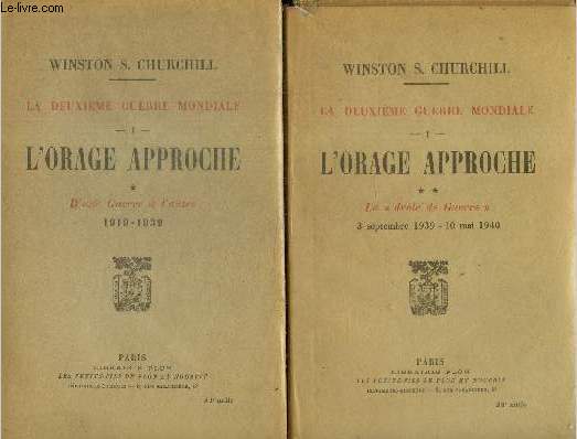 La Deuxime Guerre Mondiale, tome I : L'orage approche - Tomes 1 et 2 : D'une guerre  l'auitre (1919-1939) / La 