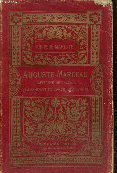 Auguste Marceau, capitaine de frgate, commandant de l'Arche d'Alliance