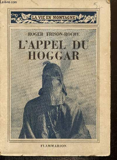 L'appel du Hoggar - La vie en montagne