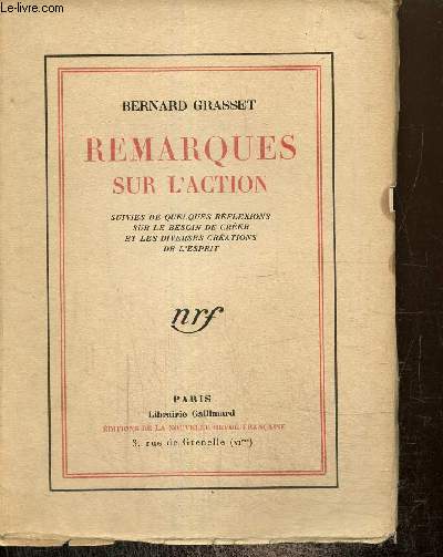 Remarques sur l'action, suivies de quelques rflexions sur le besoin de crer et les diverses crations de l'esprit